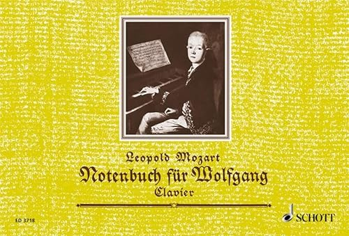 Notenbuch für Wolfgang: Eine Auswahl der leichtesten Stücke. Klavier.