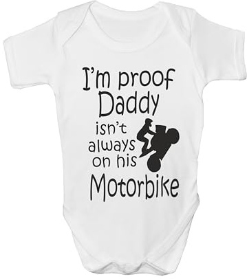 Print4U Proof Daddy Isn't Always On Motorbike Funny Babygrow Vest Baby Romper Bodysuit Age 0-3 Months White