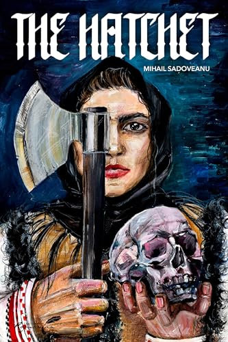 Hatchet (Classics of Romanian Literature Book 5)