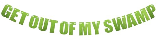 Get Out of My Swamp Banner, Swamp Bunting Decorations Pre-Assembled Housewarming Party Decorations Glittering Green Banner for Funny Theme Party Decor