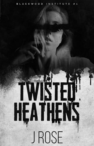 Twisted Heathens: A Dark Reverse Harem Romance