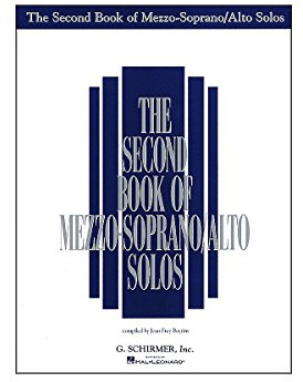 The Second Book of Mezzo-Soprano/Alto Solos | Classical Vocal Collection for Mezzo-Soprano or Alto with Piano Accompaniment | Student Repertoire Edited by Joan Frey Boytim