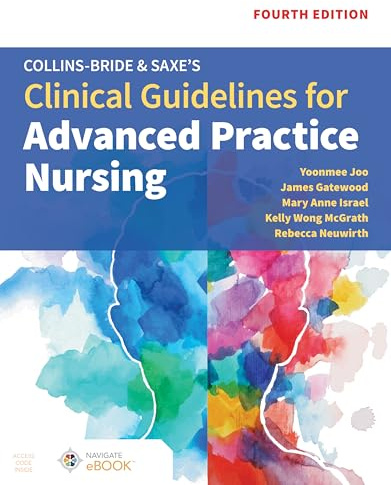 Collins-Bride & Saxe's Clinical Guidelines for Advanced Practice Nursing