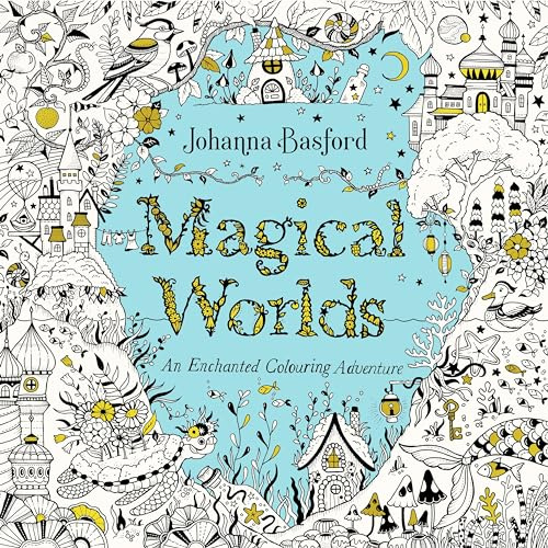 Magical Worlds: An Enchanted Colouring Adventure