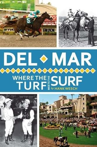 Del Mar:: Where the Turf Meets the Surf (Landmarks)