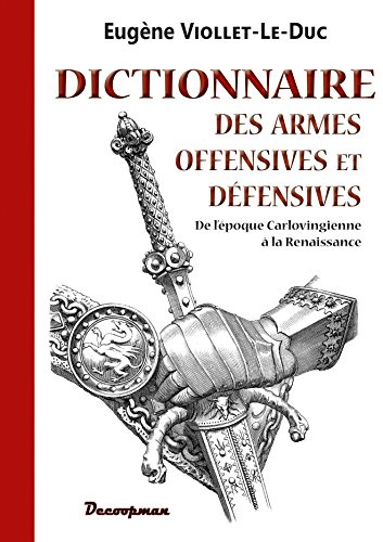 Dictionnaire des armes offensives et défensives