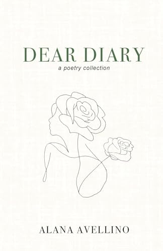 Dear Diary- A Poetry Collection