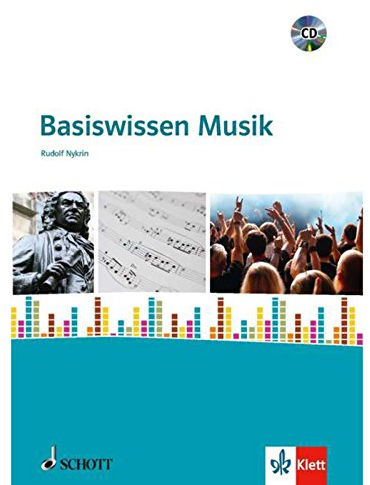 Basiswissen Musik: Schulbuch ab Klasse 7