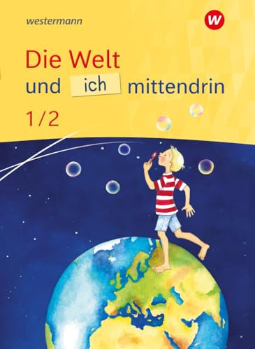 Die Welt und ich mittendrin - Ausgabe 2025: Schulbuch 1 / 2