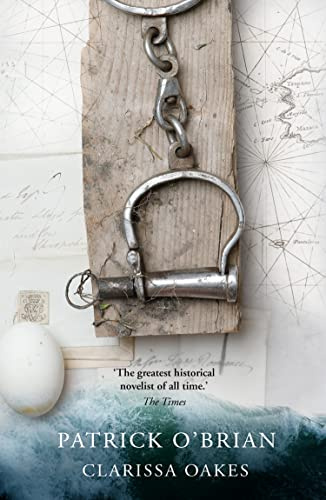 CLARISSA OAKES: The captivating historical action adventure novel: Book 15 (Aubrey-Maturin)