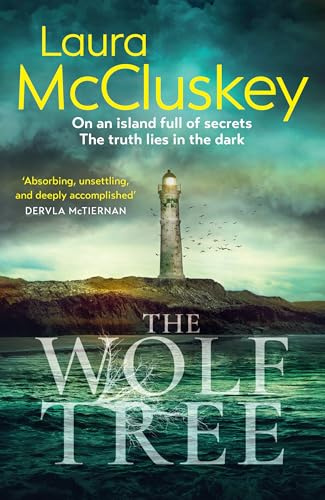The Wolf Tree: Winner of the CWA John Creasey First Novel Dagger, a gripping crime thriller set on an isolated Scottish island