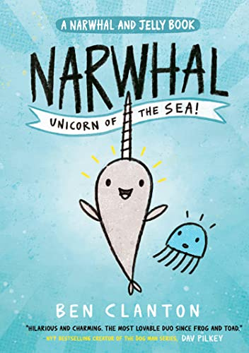 Narwhal: Unicorn of the Sea!: the perfect funny comic style book for young reluctant readers!