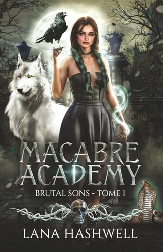 Brutal Sons: une dark romance fantastique new adult (Macabre Academy t.1)