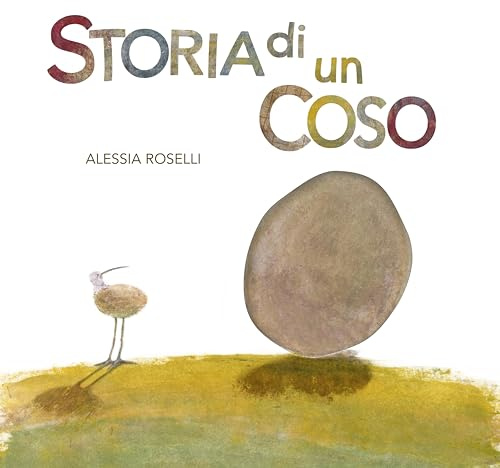 Storia di un coso. Ediz. illustrata