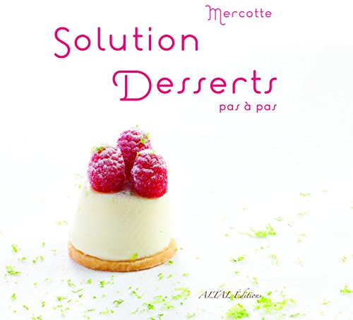 Solution desserts pas à pas