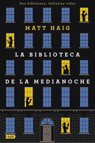 La Biblioteca de la Medianoche (bolsillo). (The Midnight Library) (AdN Editorial Grupo Anaya)