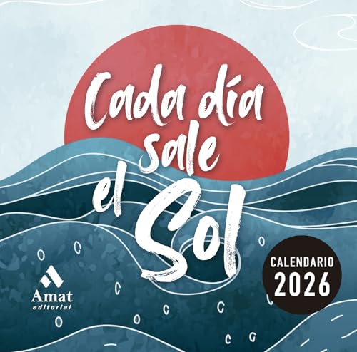 CALENDARIO CADA DÍA SALE EL SOL 2026