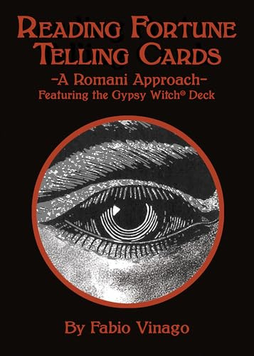 Reading Fortune Telling Cards: A Romani Approach Featuring the Gypsy Witch Deck