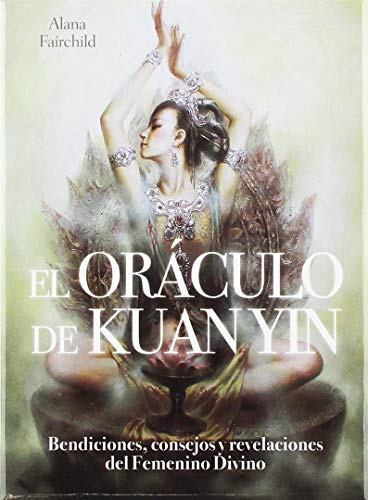 ORACULO DE KUAN YIN,EL (ESOTERISMO)