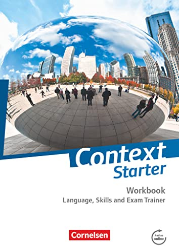 Context Starter. Language, Skills and Exam Trainer. Ohne Answer Key