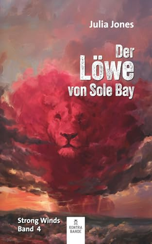 Der Löwe von Sole Bay: Strong Winds Band 4