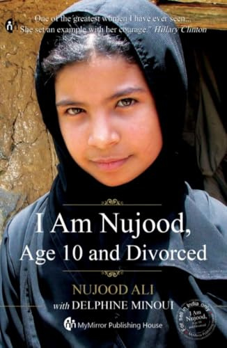 I Am Nujood, Age 10 and Divorced: A Memoir
