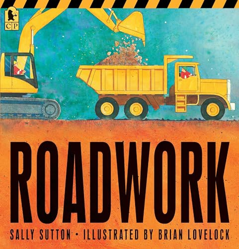 Roadwork: (A Rhyming Construction Book with Trucks, Machines, and Noisy Vehicles for Babies, Toddlers, Preschoolers, and Kids Ages 2-5) (Construction Crew)