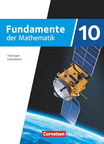 Fundamente der Mathematik - Thüringen - 10. Schuljahr: Schulbuch