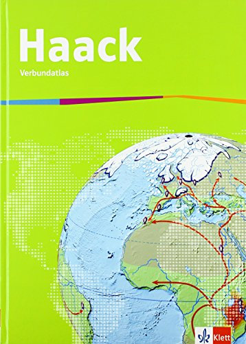 Haack Verbundatlas. Allgemeine Ausgabe Sekundarstufe I: Atlas Klasse 5-10