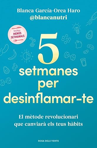 5 setmanes per desinflamar-te (Divulgació)