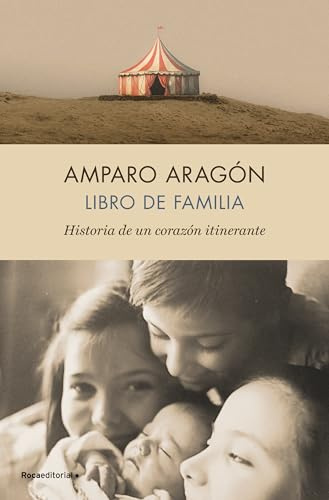 Libro de familia: Historia de un corazón itinerante (No ficción)