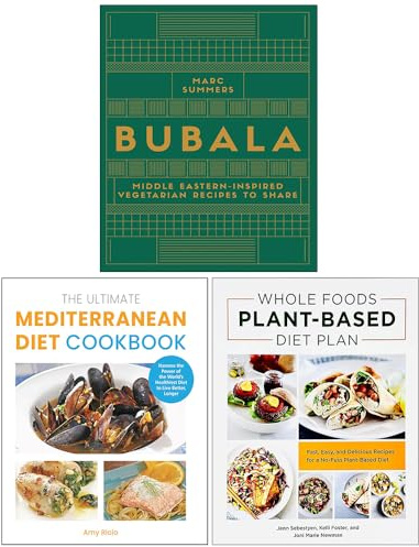 Bubala, The Ultimate Mediterranean Diet Cookbook & Whole Foods Plant- Based Diet Plan 3 Books Collection Set