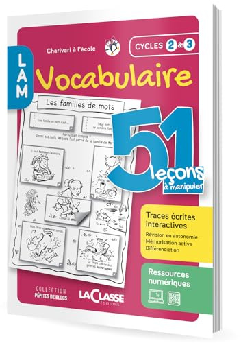 51 leçons à manipuler en vocabulaire: Cycles 2 et 3