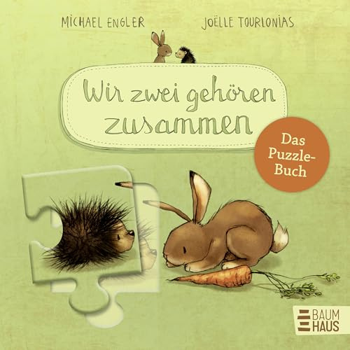 Wir zwei gehören zusammen - Das Puzzle-Buch: Der herzerwärmende erste Band der Erfolgsreihe als Puzzle-Buch ab 2