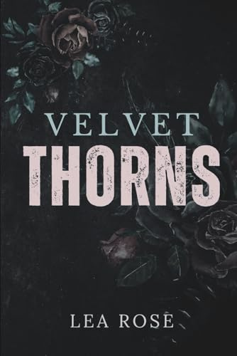 Velvet Thorns