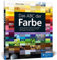 Das ABC der Farbe: Theorie und Praxis für Grafiker und Fotografen