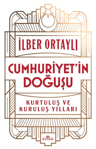 Cumhuriyet’in Doğuşu: Kurtuluş ve Kuruluş Yılları