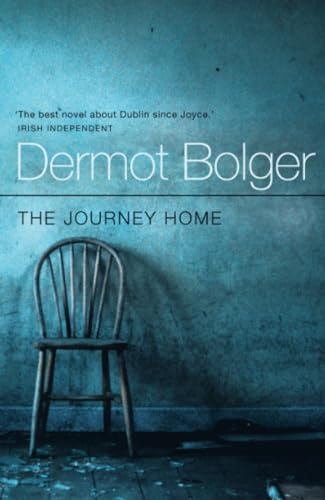 The Journey Home: A Compelling Coming of Age Novel Set in the Gritty Underworld of Dublin