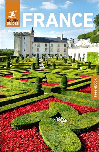 Rough Guides France: Travel Guide with eBook: 2026-2027 | Insider Tips | Must-See Sights | Maps & Itineraries | Covers: Paris, Provence, the Loire Valley and more