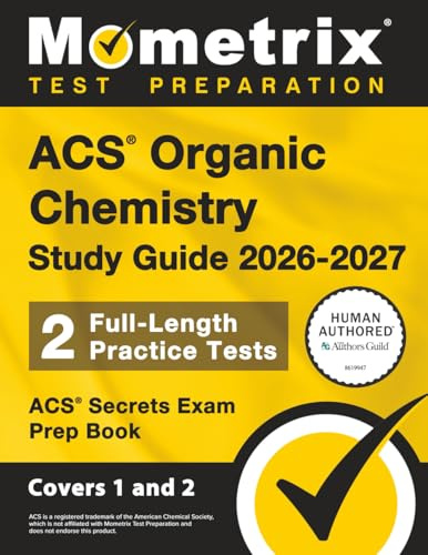 ACS Organic Chemistry Study Guide - Full-Length Practice Tests, ACS Secrets Exam Prep Book: [Covers 1 and 2]