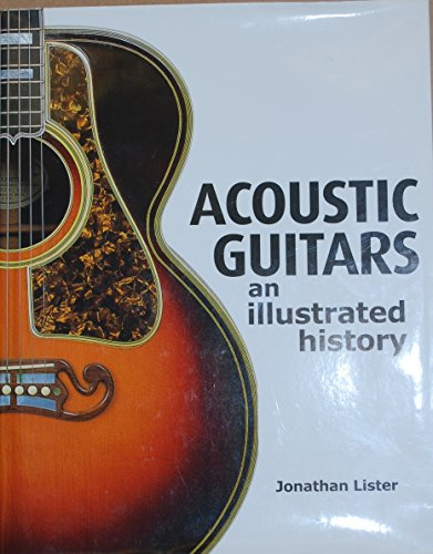 Akustiska gitarrer: En illustrerad historia