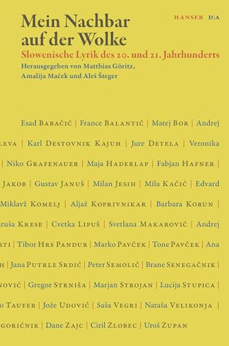 Mein Nachbar auf der Wolke: Slowenische Lyrik des 20. und 21. Jahrhunderts