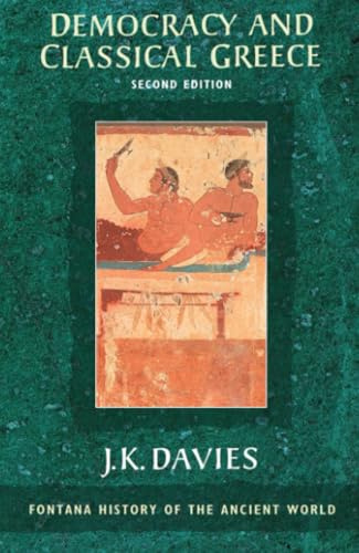 Democracy and Classical Greece (Fontana History of the Ancient World) [Idioma Inglés]