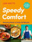 Speedy Comfort: Amazing Meals in 30 Minutes from the No.1 Bestselling Author (Jon Watts' Speedy)