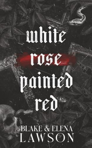 White Rose Painted Red: 1