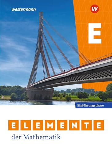 Elemente der Mathematik SII - Ausgabe 2024 für Nordrhein-Westfalen: Einführungsphase Schulbuch: Sekundarstufe 2 - Ausgabe 2024