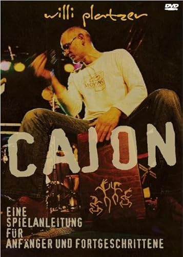 Cajon: Eine Anleitung für Anfänger und Fortgeschrittene [Edizione: Germania]