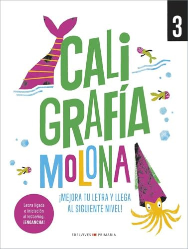 Caligrafía molona 3: ¡Mejora tu letra y llega al siguiente nivel! (CUADERNENERIA)