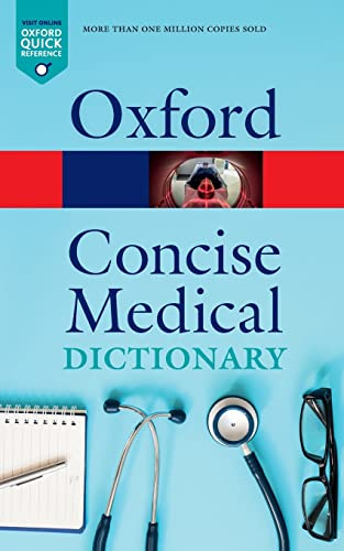 Concise Medical Dictionary (Oxford Quick Reference)