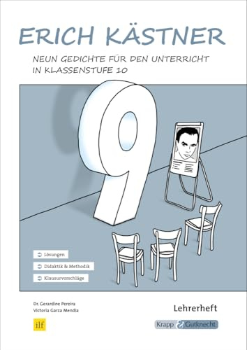 Erich Kästner – Neun Gedichte im Unterricht – Lehrerheft: Erläuterungen und Analysen, Heft